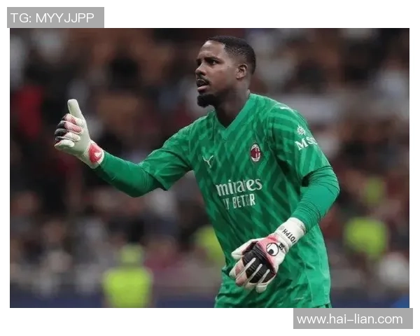 迈尼昂的崛起与挑战：从青涩门将到世界顶级守护者的成长之路